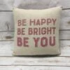 Pink And Cream Be Happy Pillow
